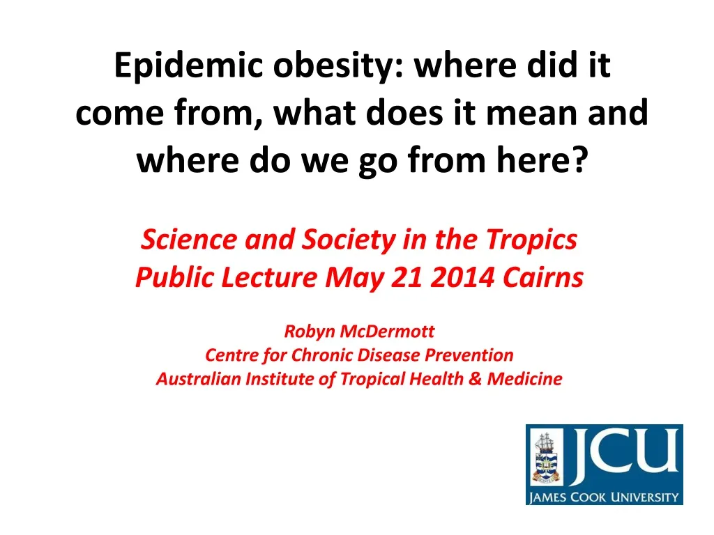 epidemic obesity where did it come from what does it mean and where do we go from here n.