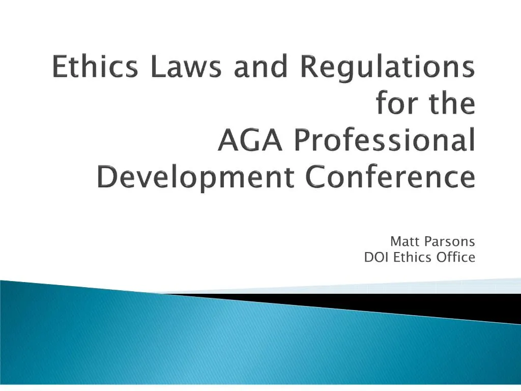 PPT ethics laws and regulations for the aga professional development