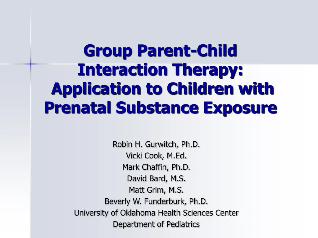group parent child interaction therapy application to children with prenatal substance exposure n.