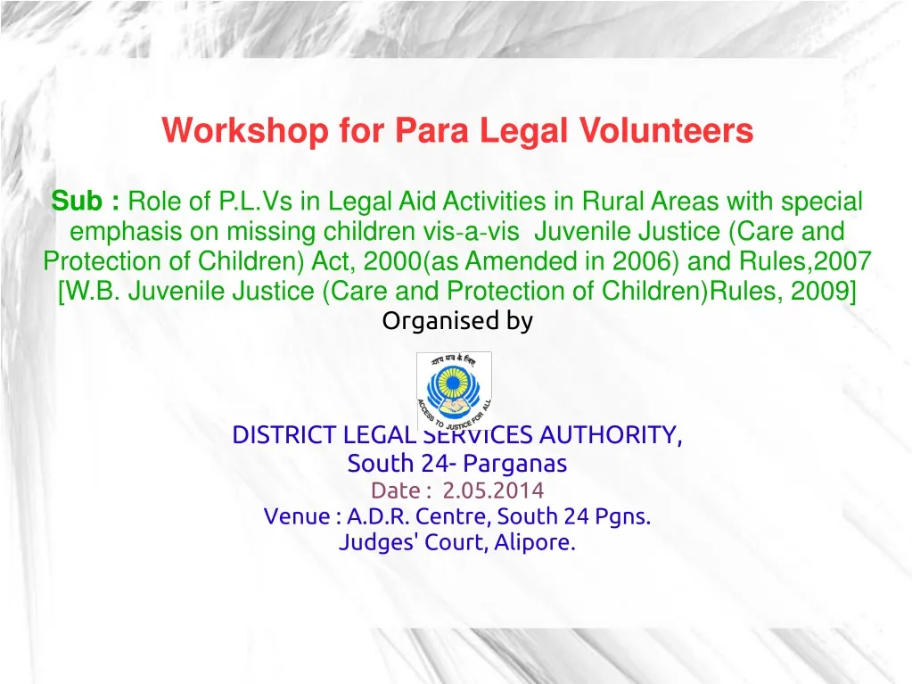 workshop for para legal volunteers sub role n.