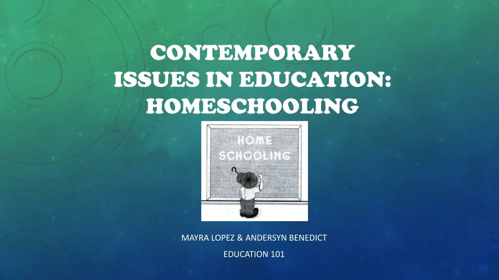 PPT Contemporary Issues In Education Homeschooling PowerPoint ppt-contemporary-issues-in-education-homeschooling-powerpoint