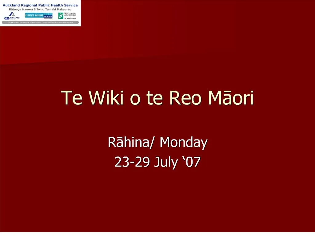 PPT - Te Wiki o te Reo Maori PowerPoint Presentation, free download ...