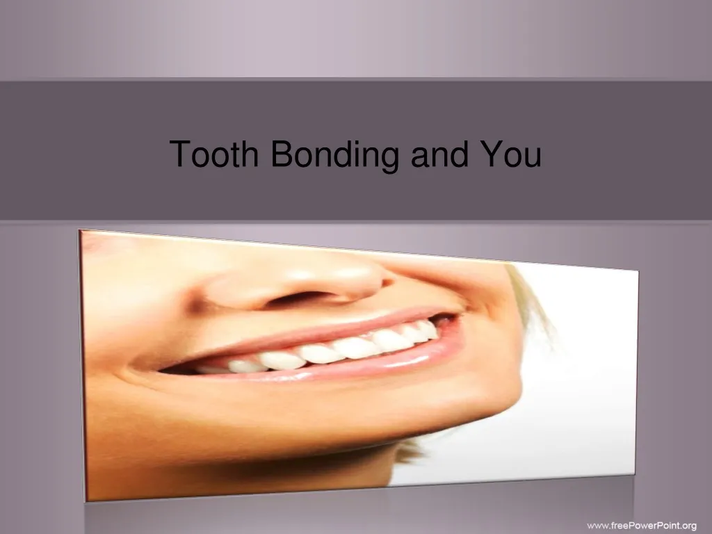 tooth bonding and you n.