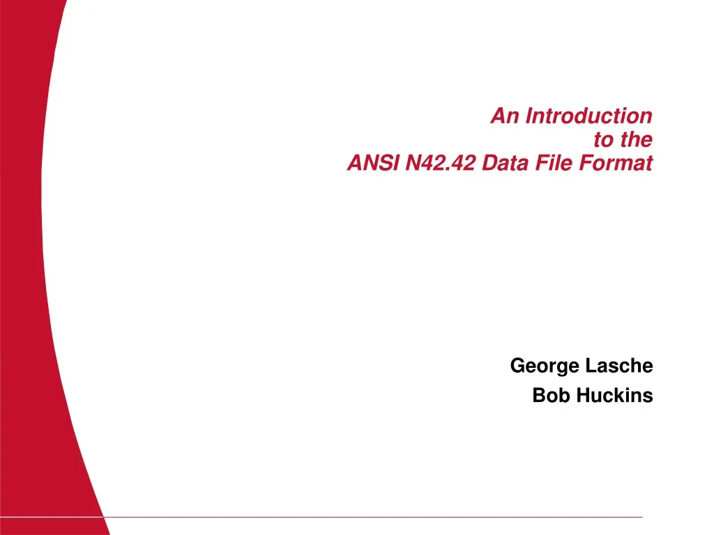 an introduction to the ansi n42 42 data file format n.