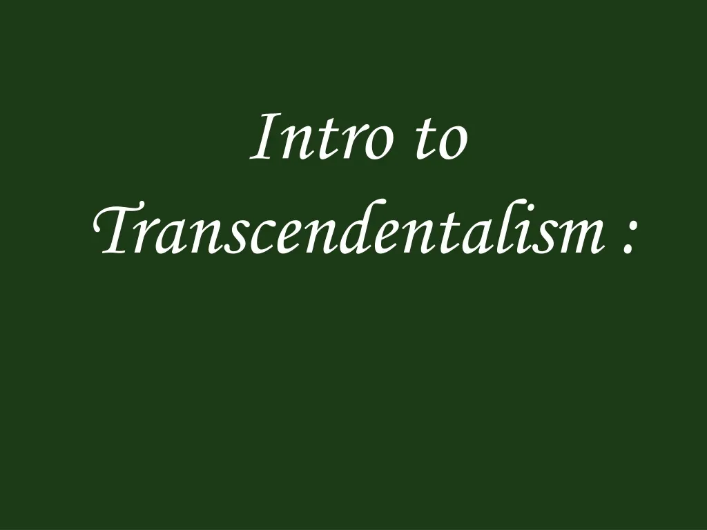 intro to transcendentalism n.