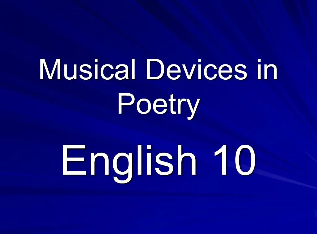 PPT Musical Devices in Poetry PowerPoint Presentation, free download ID173031