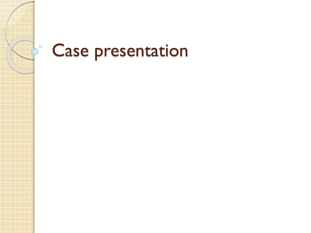 case presentation n.