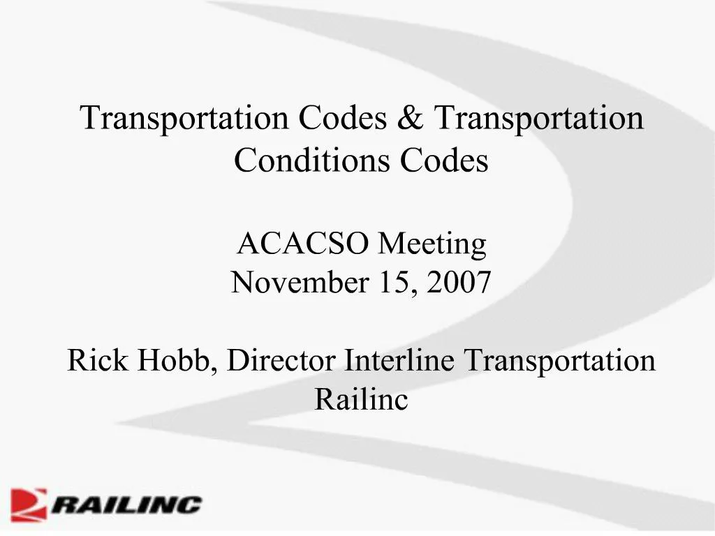 PPT - Transportation Codes Transportation Conditions Codes ACACSO ...