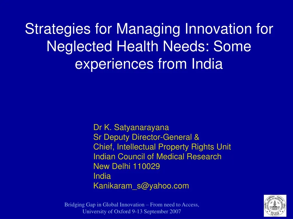 strategies for managing innovation for neglected health needs some experiences from india n.