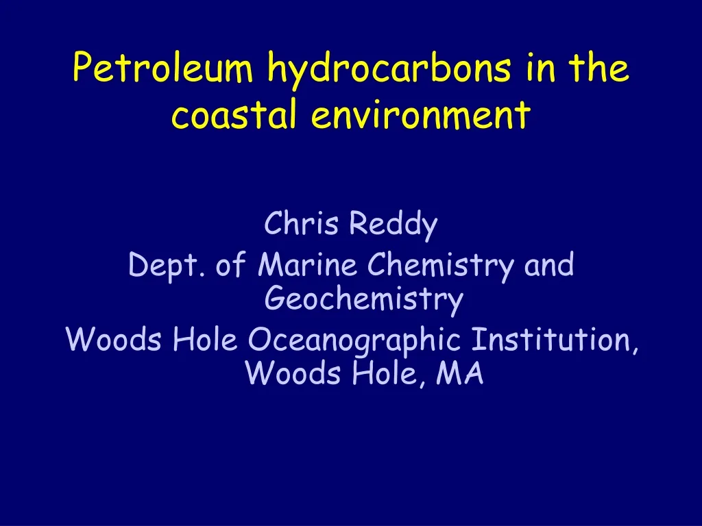 petroleum hydrocarbons in the coastal environment n.