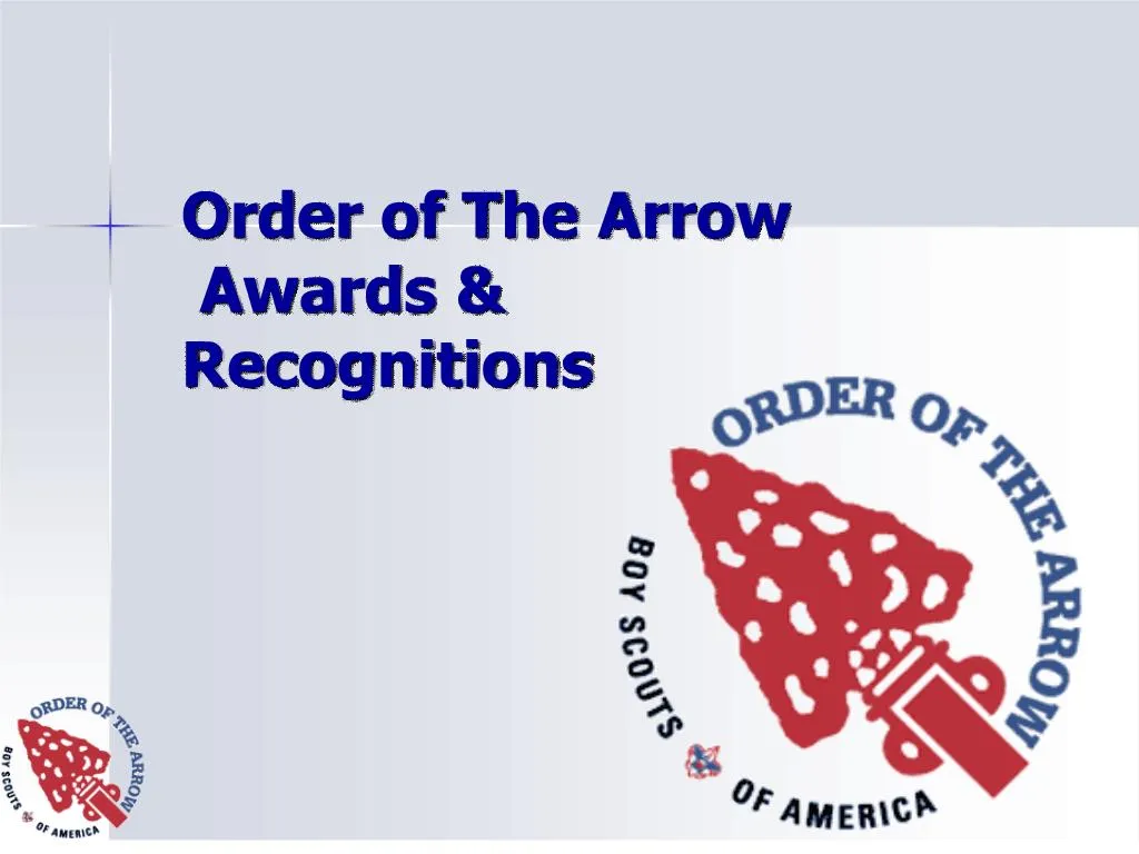 PPT - Order of The Arrow Awards Recognitions PowerPoint Presentation ...