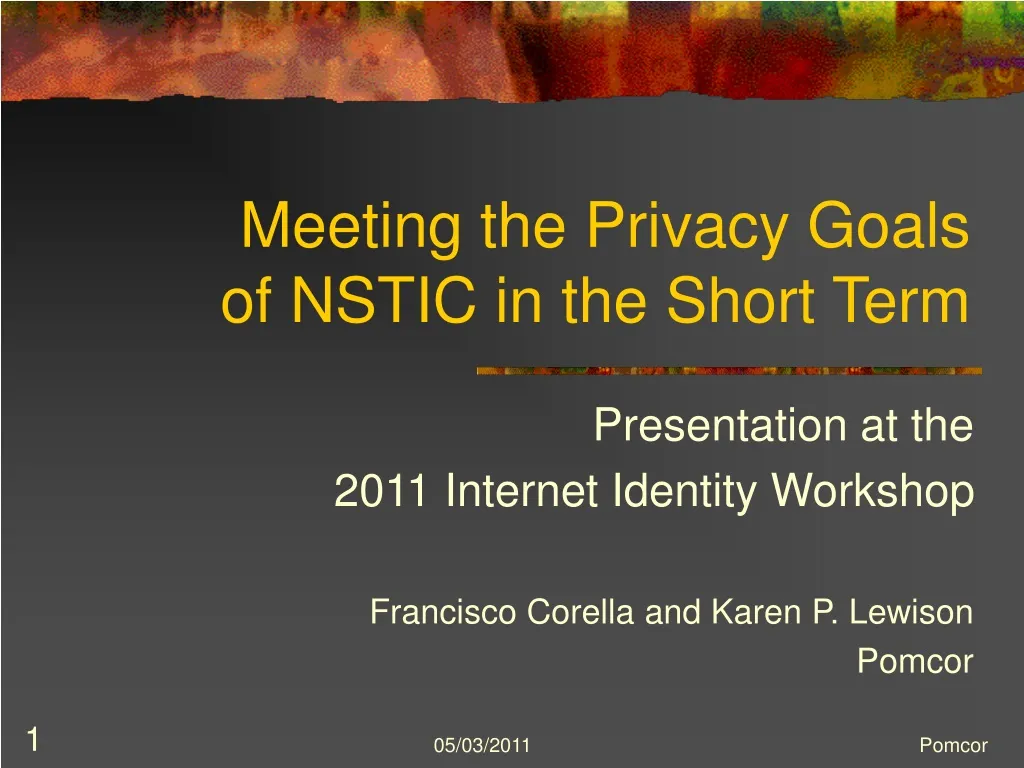 meeting the privacy goals of nstic in the short term n.