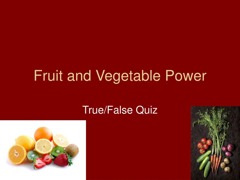 fruit and vegetable power n.