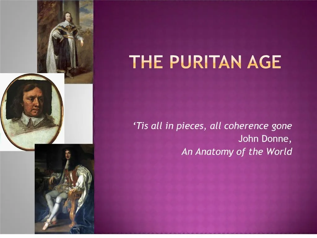 PPT - The Puritan Age PowerPoint Presentation, Free Download - ID:177425