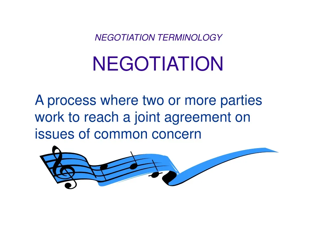 negotiation terminology negotiation n.