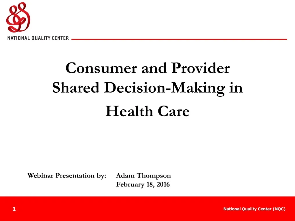 consumer and provider shared decision making in health care n.