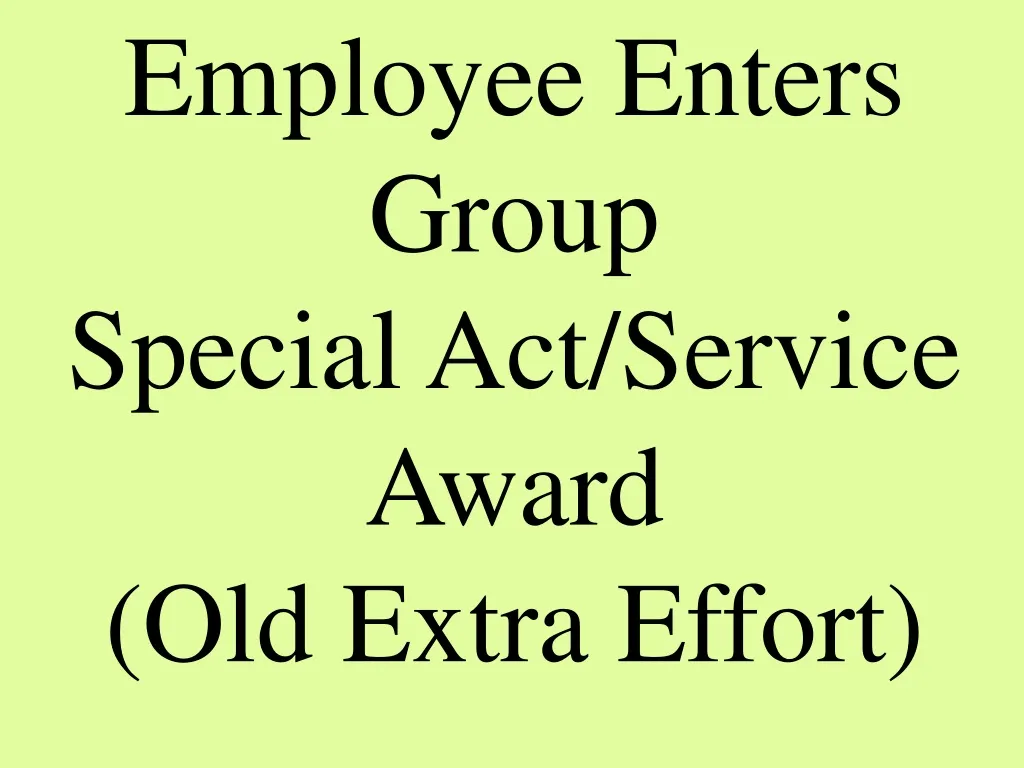 employee enters group special act service award n.
