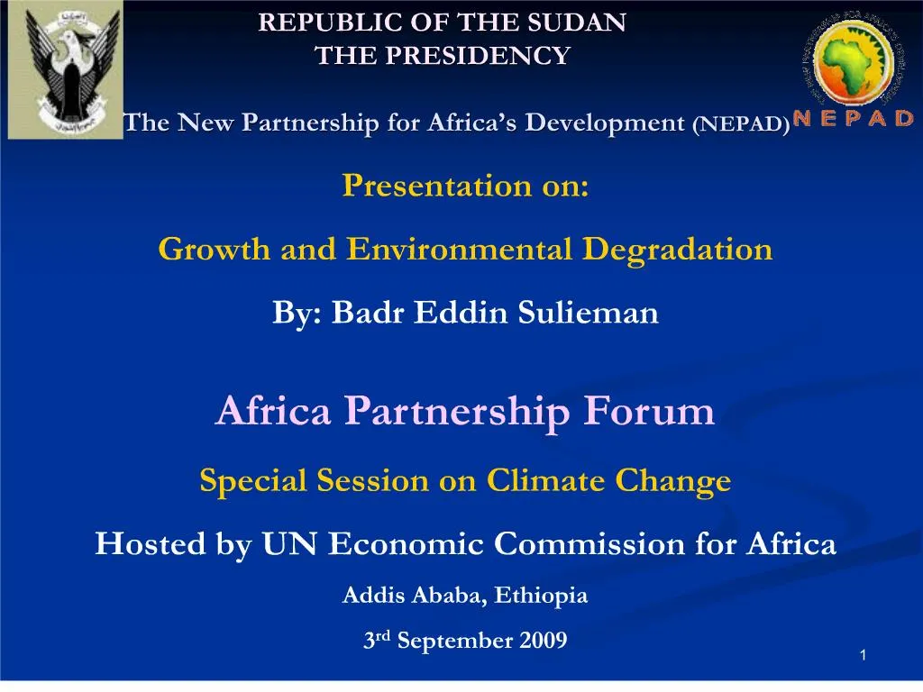 PPT - REPUBLIC OF THE SUDAN THE PRESIDENCY The New Partnership For ...