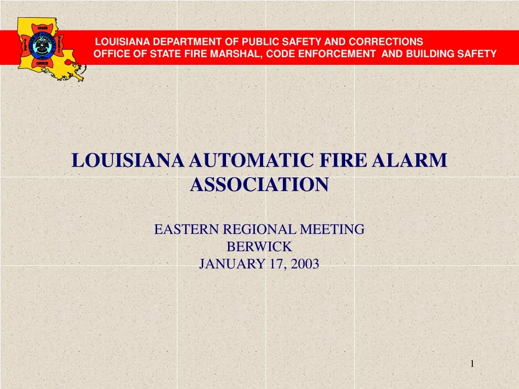 louisiana automatic fire alarm association eastern regional meeting berwick january 17 2003 n.