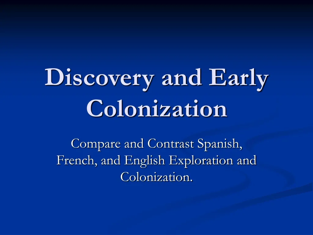 discovery and early colonization n.