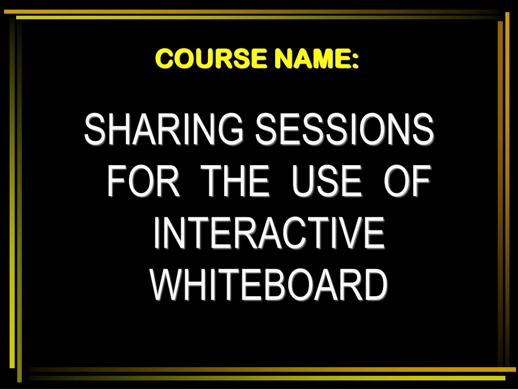 PPT COURSE NAME PowerPoint Presentation, free download ID18517