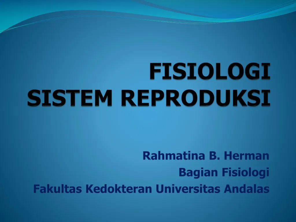 fisiologi sistem reproduksi n.