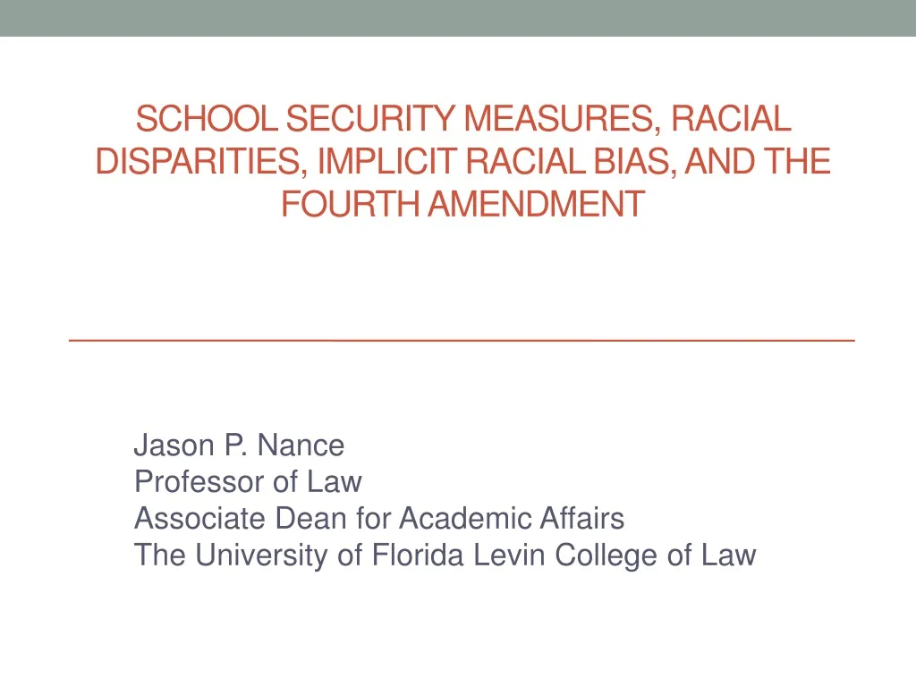 school security measures racial disparities implicit racial bias and the fourth amendment n.