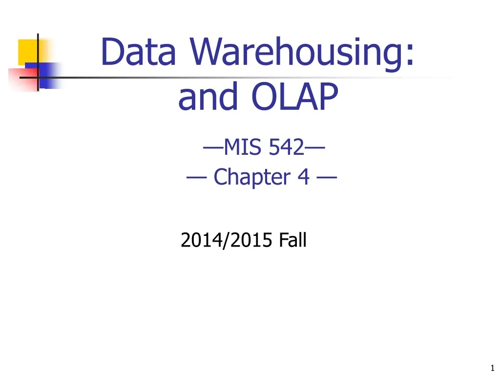 data warehousing and olap mis 542 chapter 4 n.