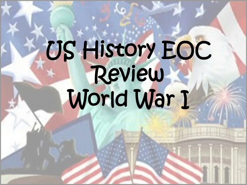 PPT US History EOC Review World War I PowerPoint Presentation, free