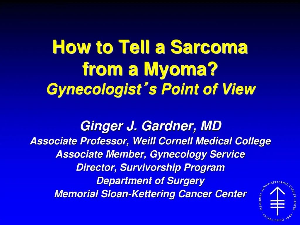how to tell a sarcoma from a myoma gynecologist s point of view n.
