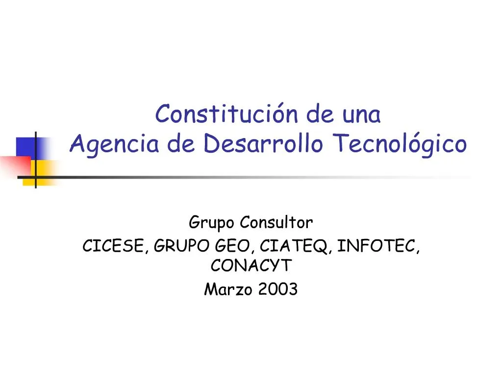 PPT Constituci N De Una Agencia De Desarrollo Tecnol Gico PowerPoint Presentation ID