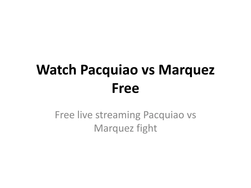 watch pacquiao vs marquez free n.