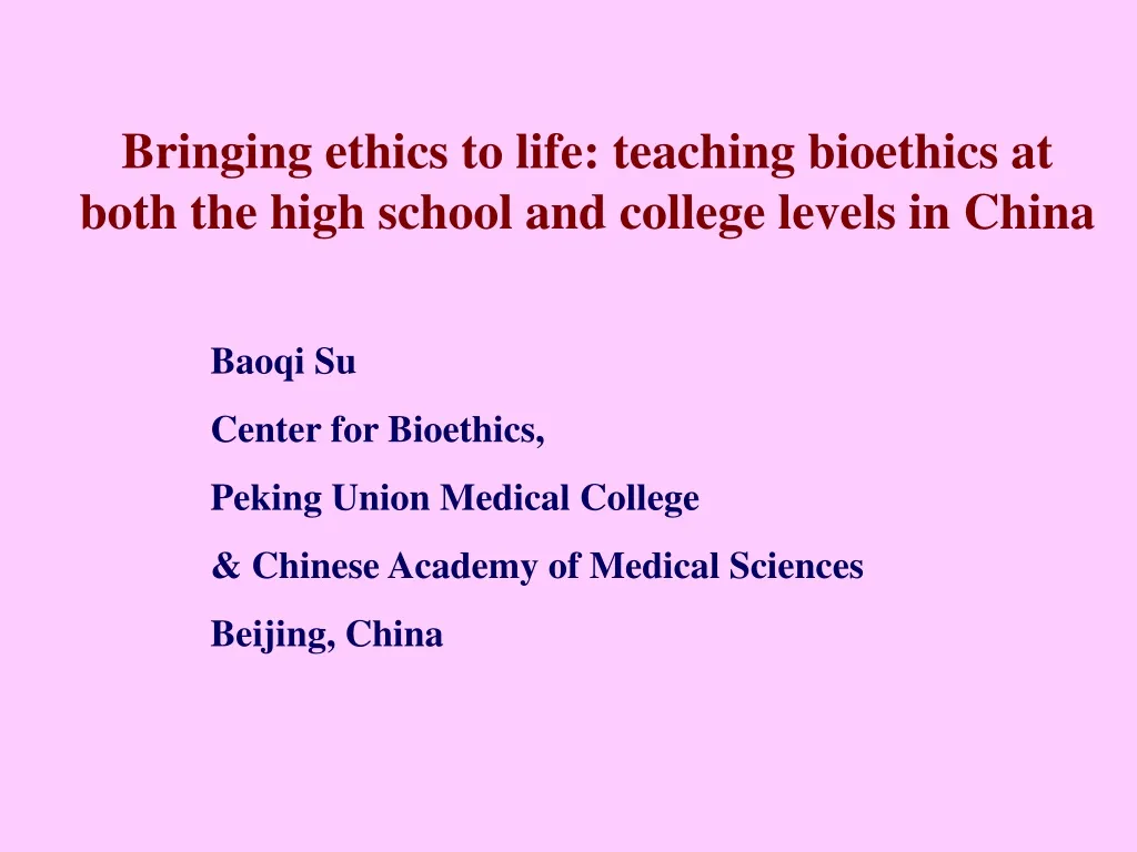 bringing ethics to life teaching bioethics n.