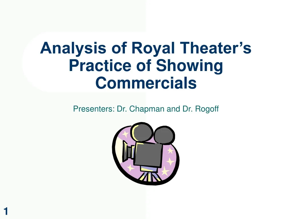 analysis of royal theater s practice of showing commercials n.