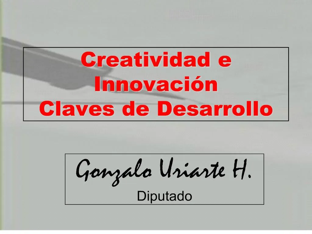 PPT - Creatividad E Innovaci N Claves De Desarrollo PowerPoint ...