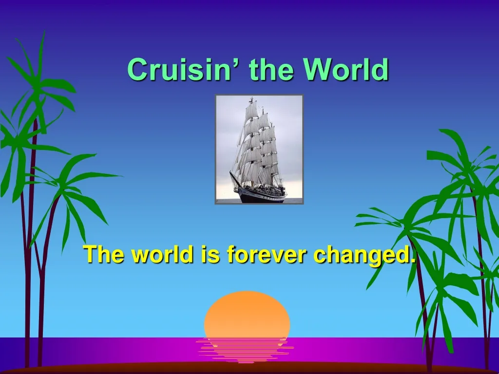 cruisin the world n.