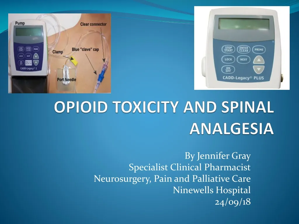 PPT - OPIOID TOXICITY AND SPINAL ANALGESIA PowerPoint Presentation ...