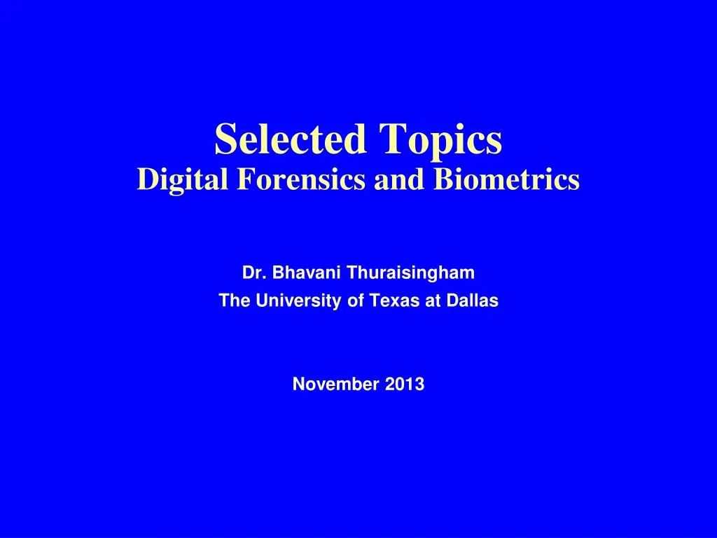 PPT Selected Topics Digital Forensics and Biometrics PowerPoint Presentation ID190505
