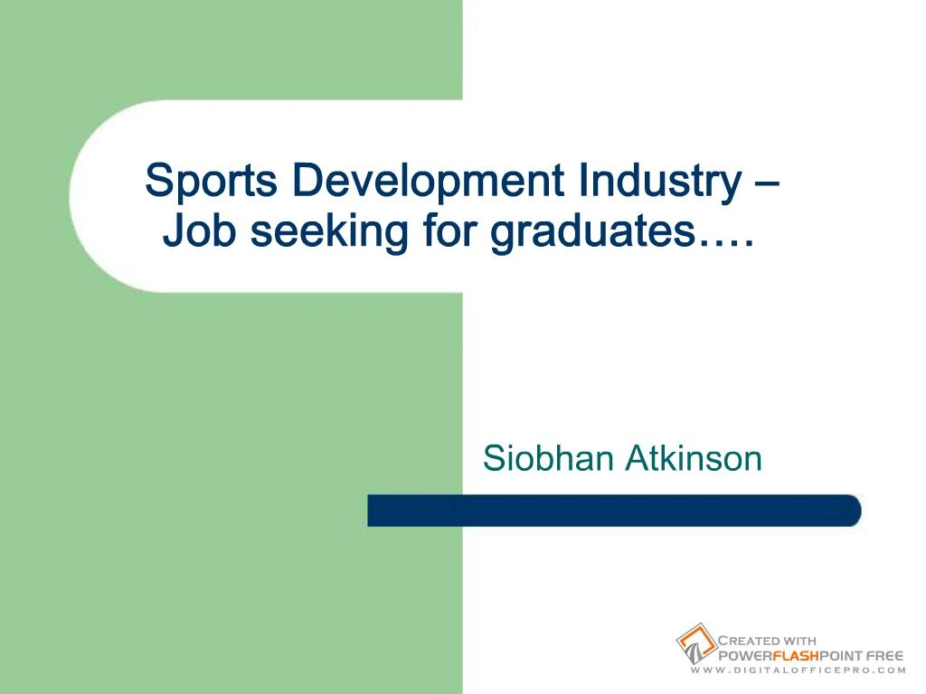 PPT - Sports Development Industry Job seeking for graduates ...