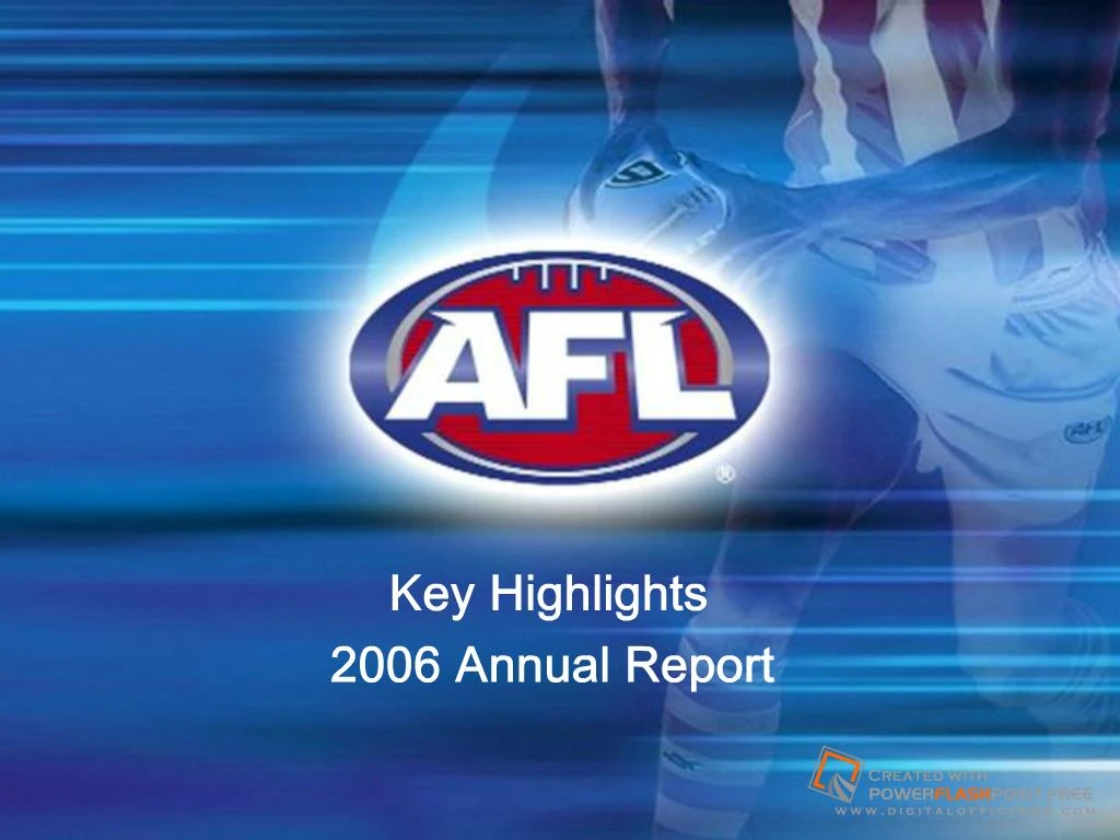 PPT - 2006 AFL Annual Report PowerPoint Presentation, free download ...