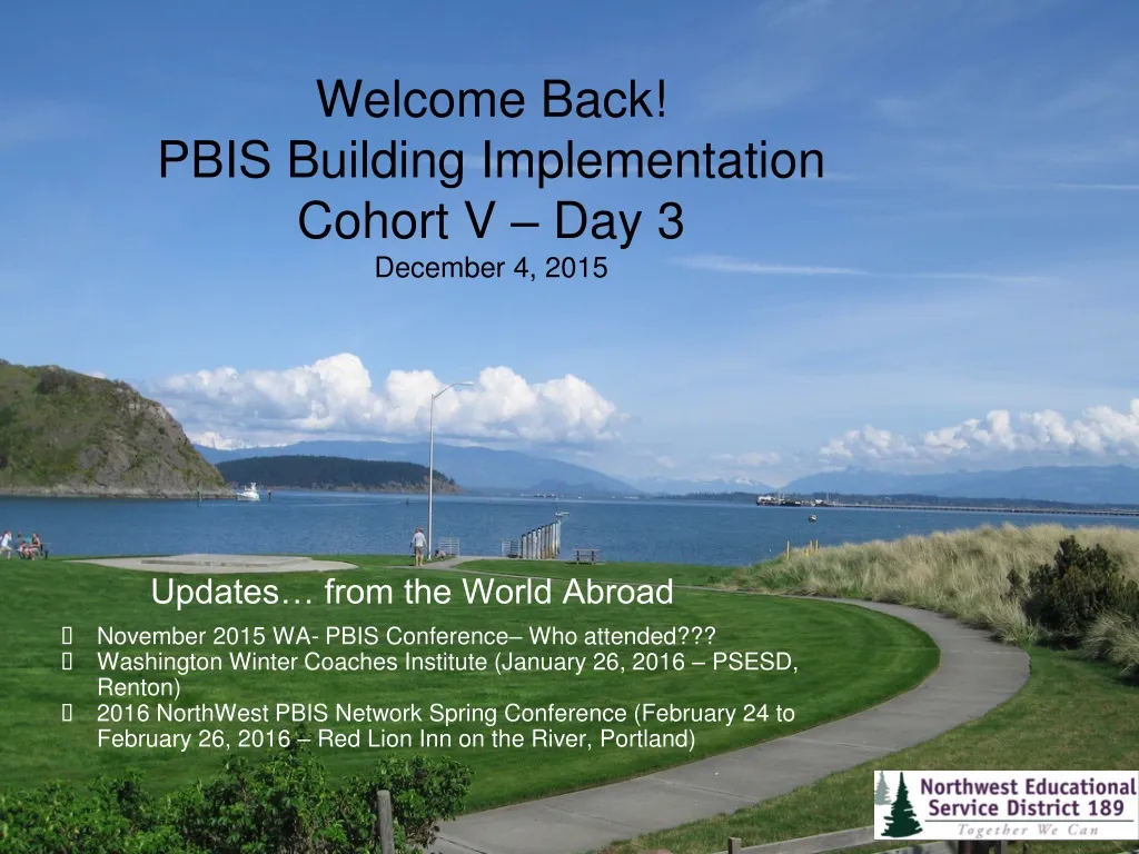 welcome back pbis building implementation cohort v day 3 december 4 2015 n.