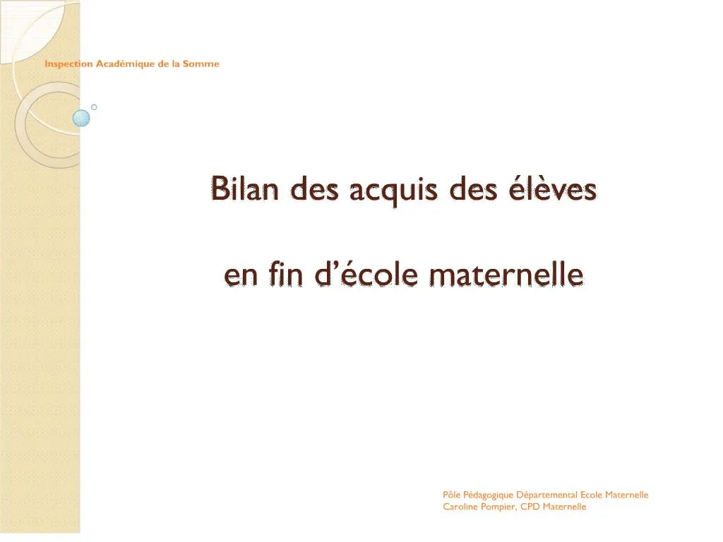 PPT - Bilan Des Acquis Des L Ves En Fin D Cole Maternelle PowerPoint ...