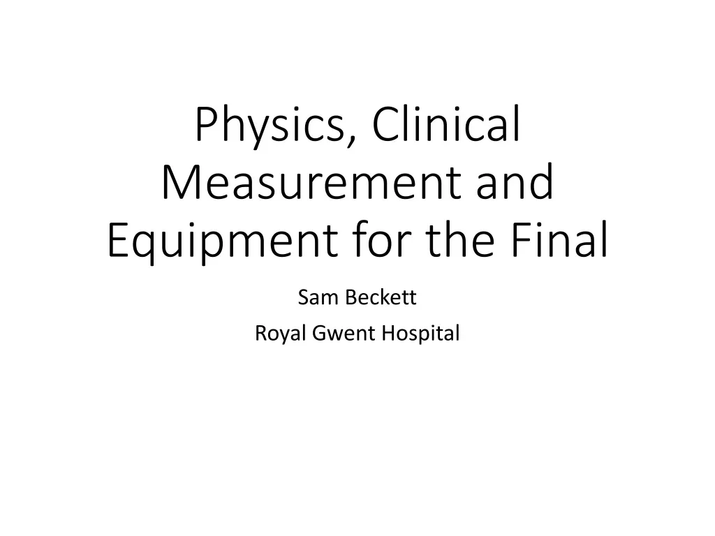 physics clinical measurement and equipment for the final n.