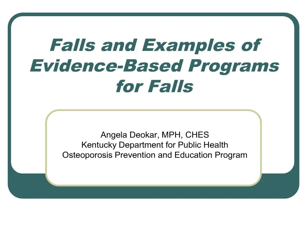 PPT Falls And Examples Of Evidence Based Programs For Falls 