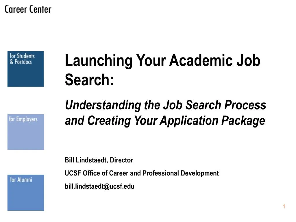 PPT - Launching Your Academic Job Search: Understanding the Job Search ...