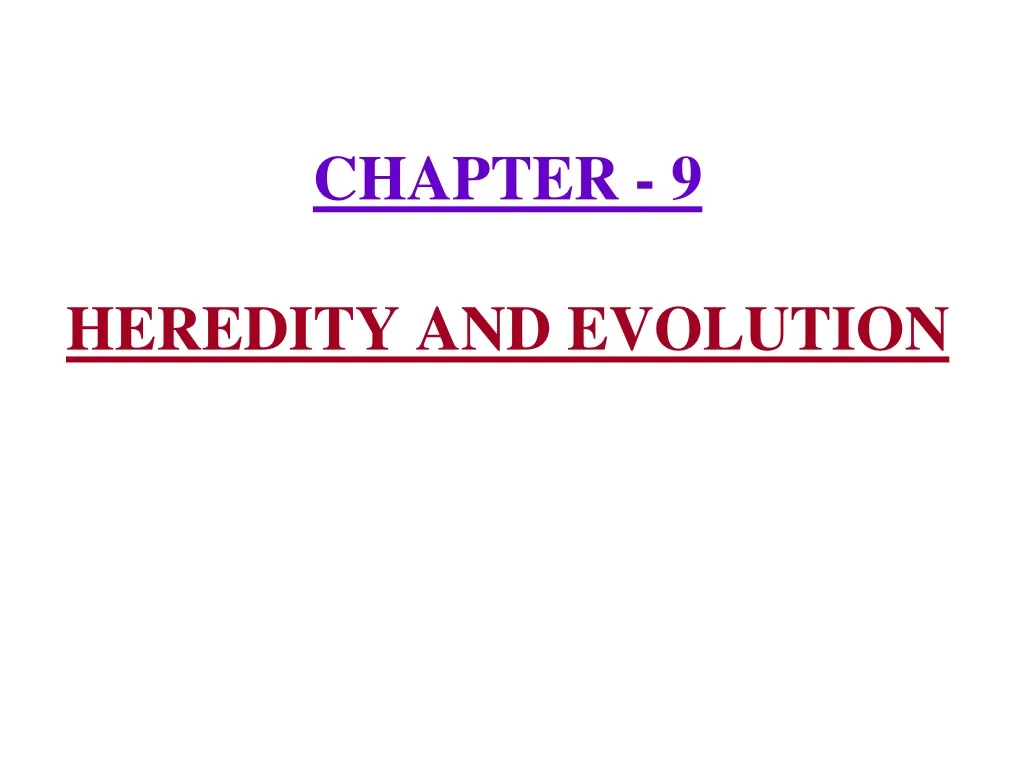 chapter 9 heredity and evolution n.