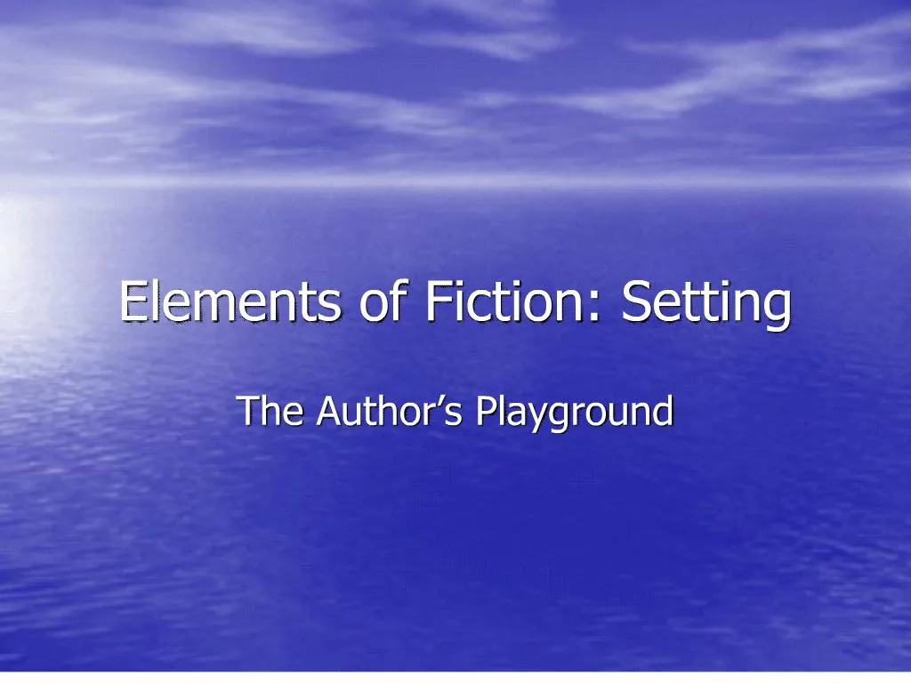 elements of setting in fiction