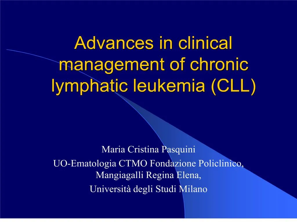 PPT - Advances In Clinical Management Of Chronic Lymphatic Leukemia CLL ...