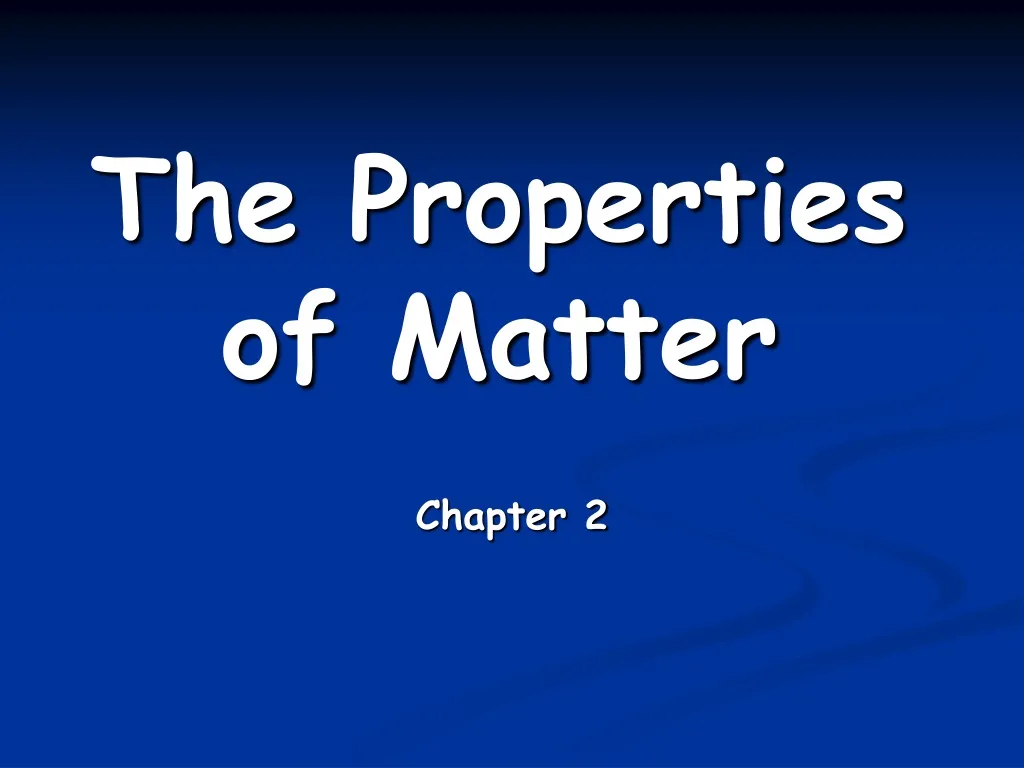 the properties of matter n.
