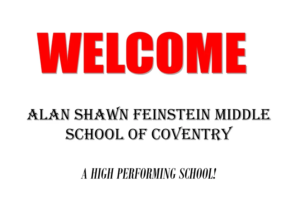 alan shawn feinstein middle school of coventry a high performing school n.